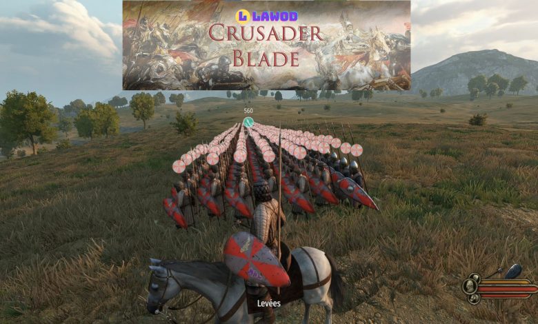 Crusader Blade Mod - The Best Way To Play CK3 And MB2 crusader blade ss lawod 2