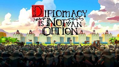 Diplomacy is Not an Option Early Access Review
