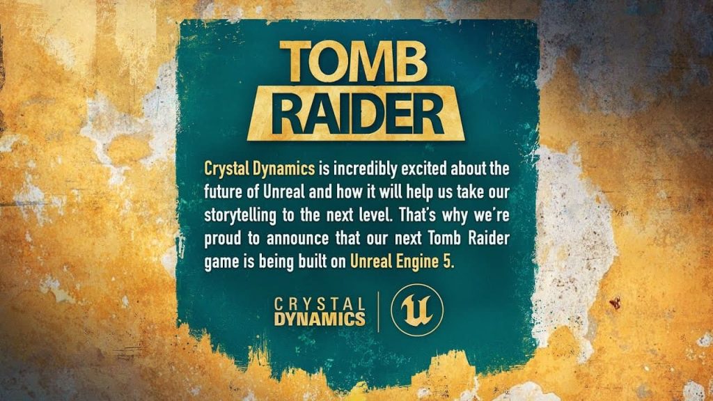 Next Tomb Raider Will Be Built in Unreal Engine 5 1 Tomb Raider