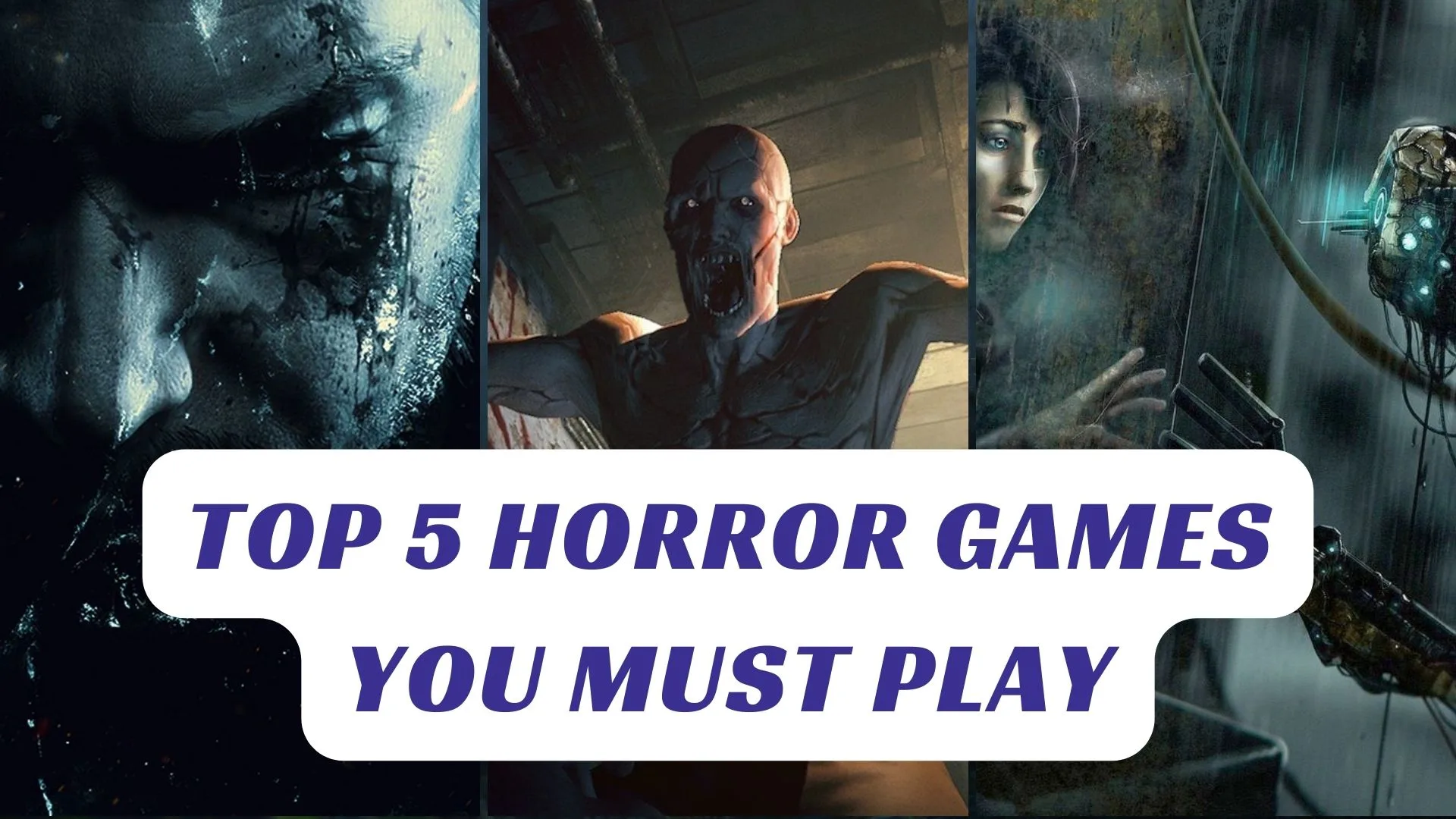 Top 5 Horror Games You Must PlayLawod Cover