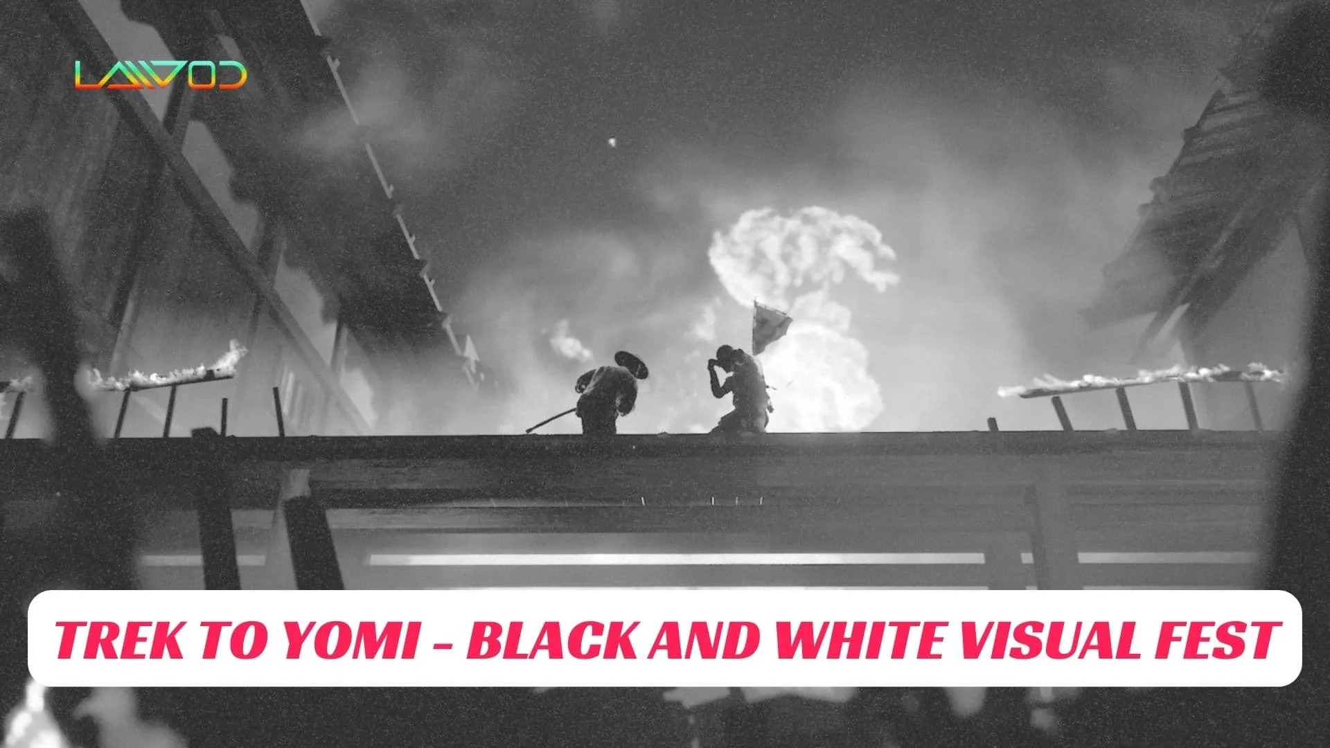 Trek to Yomi - Black And White Visual Fest Trek to Yomi A Black And White Visual Fest Lawod 1