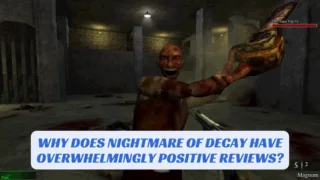 Why Does Nightmare of Decay Have Overwhelmingly Positive Reviews 1