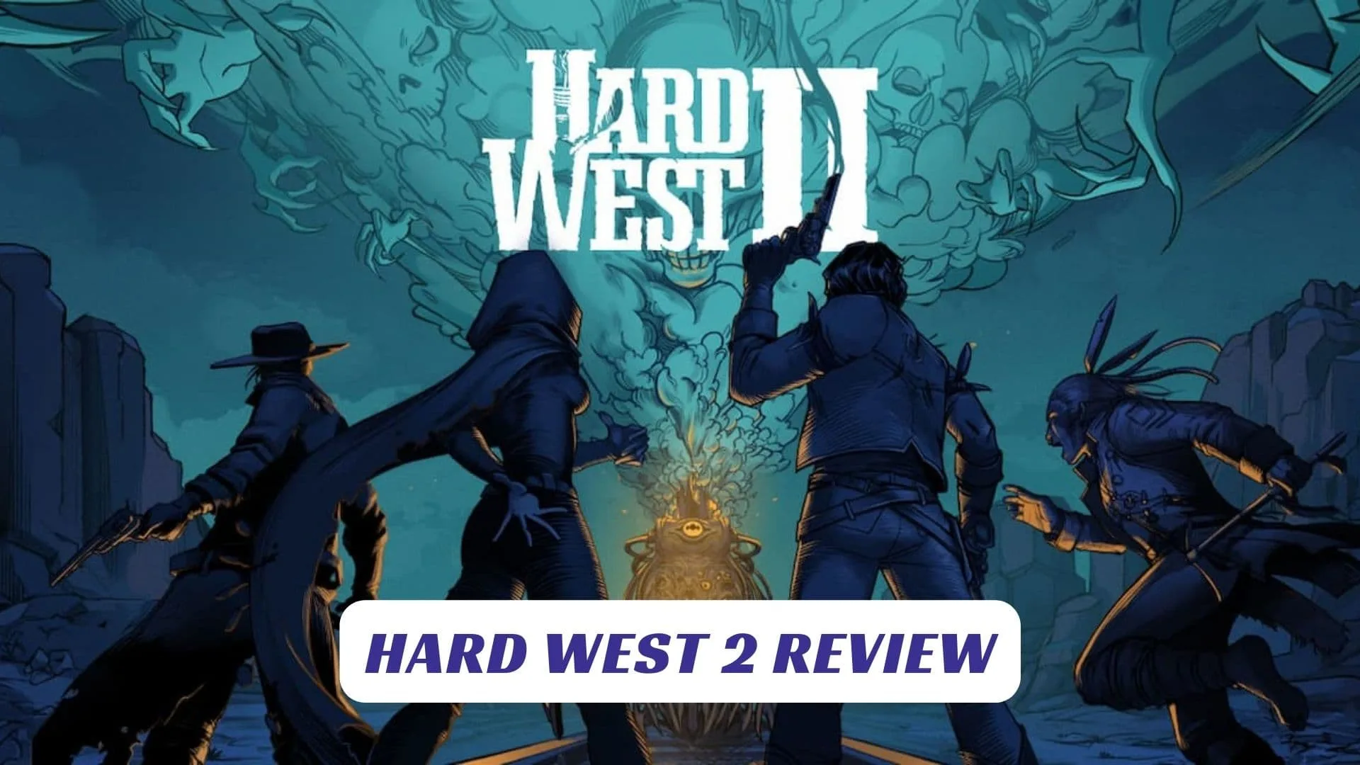 Hard West 2 Review Lawod Cover 1