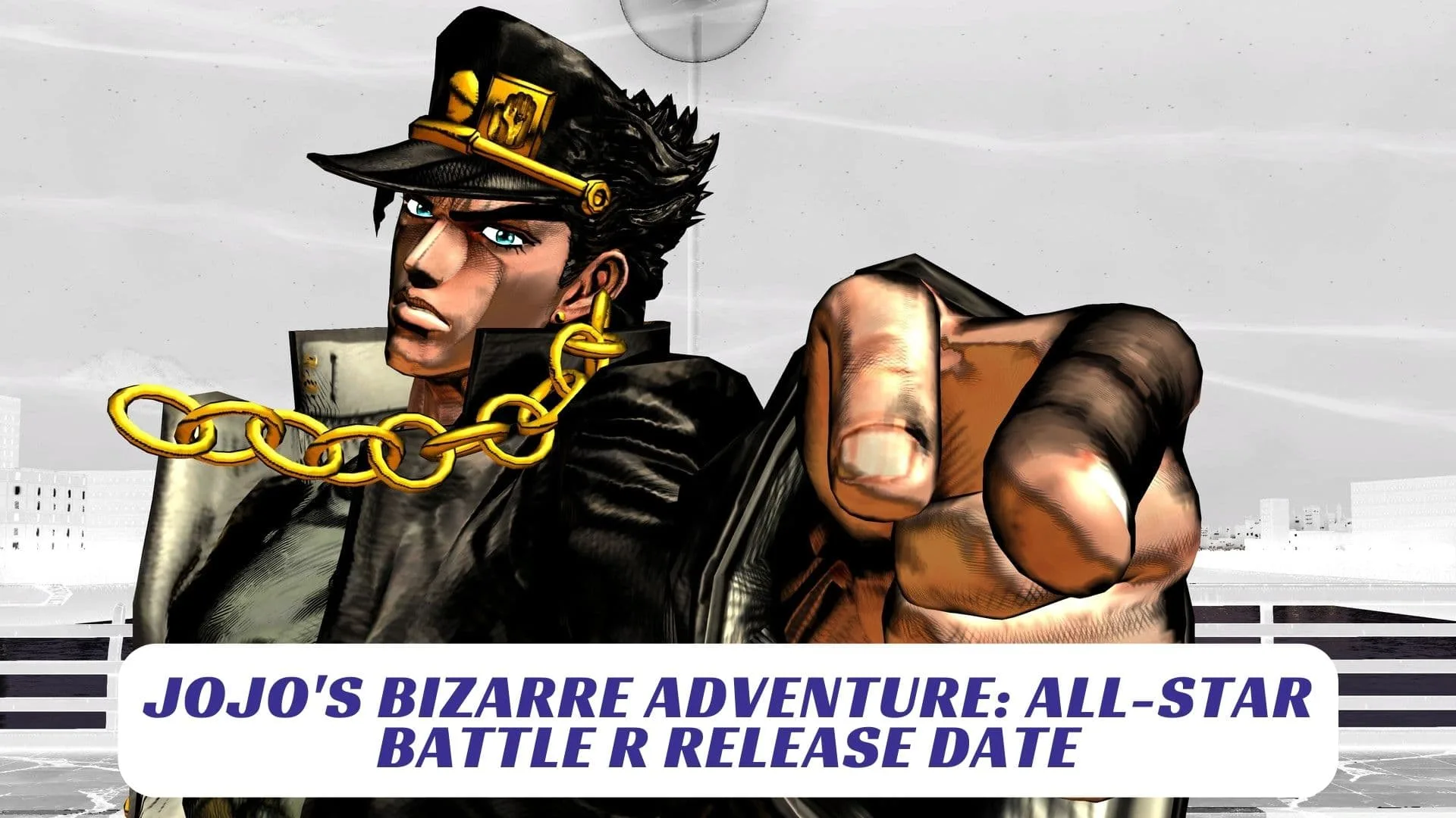 JoJo's Bizarre Adventure: All-Star Battle R Release Date JoJos Bizarre Adventure All Star Battle R Release Date Lawod Cover 1
