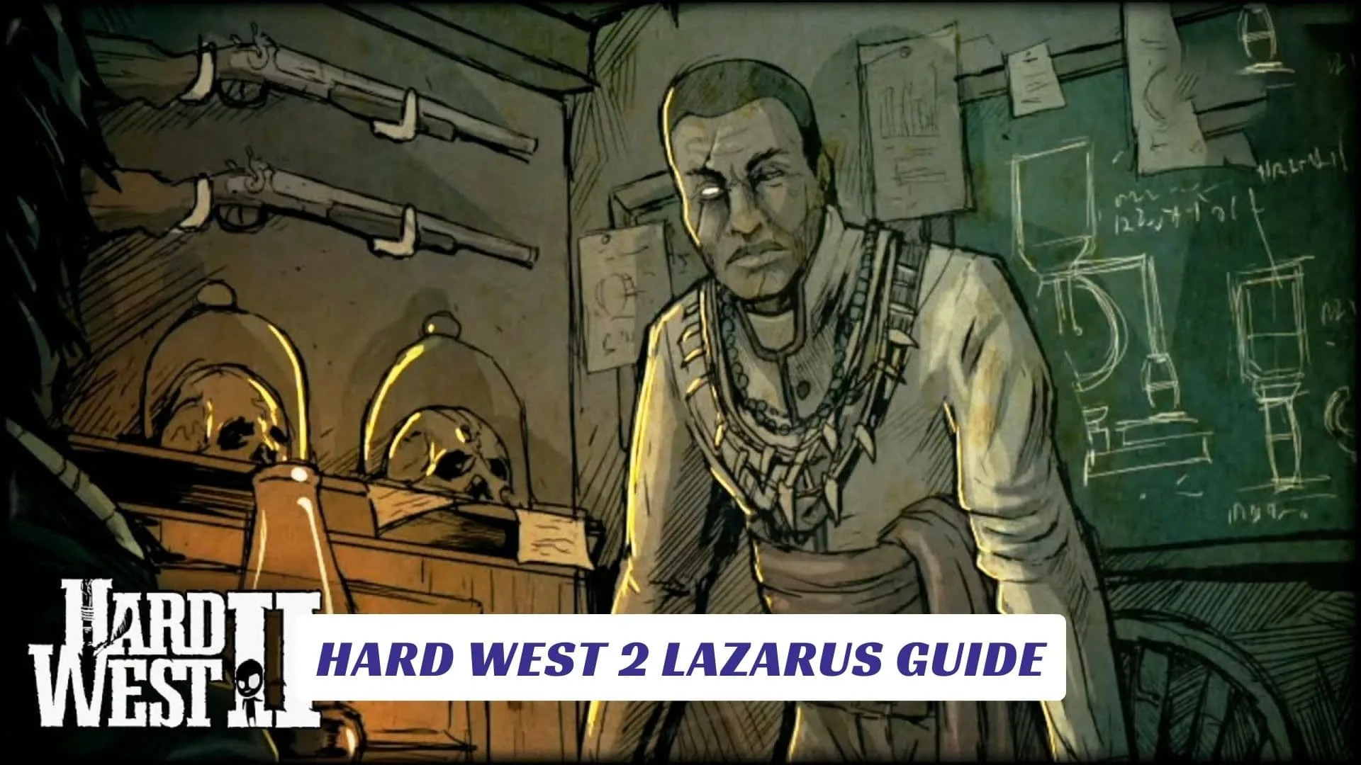 Hard West 2 Lazarus Guide Hard West 2 Lazarus Guide Lawod Cover 1