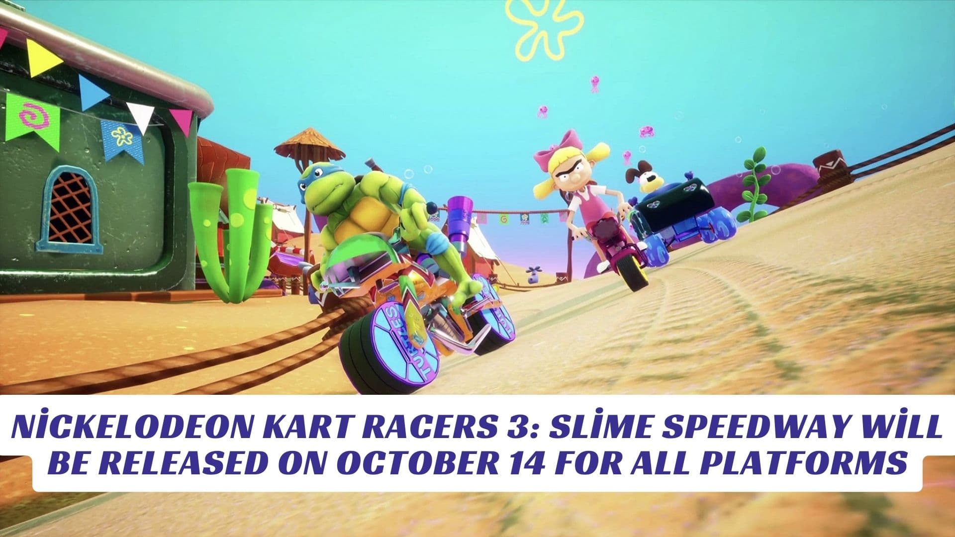 Nickelodeon Kart Racers 3: Slime Speedway Will Be Released on October 14 for All Platforms Nickelodeon Kart Racers 3 Slime Speedway Will Be Released on October 14 for All Platforms Lawod Cover 1