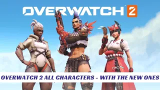 Overwatch 2 All Characters - With The New Ones Overwatch 2 All Characters With The New Ones Lawod Cover 1