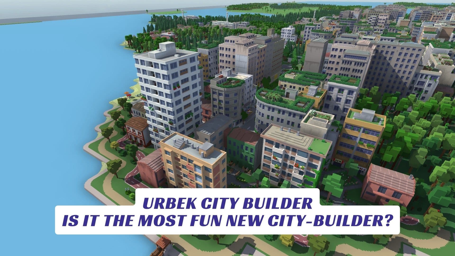 Urbek City Builder – Is It the Most Fun New City-Builder? Urbek City Builder – Is It the Most Fun New City Builder Lawod Cover 1