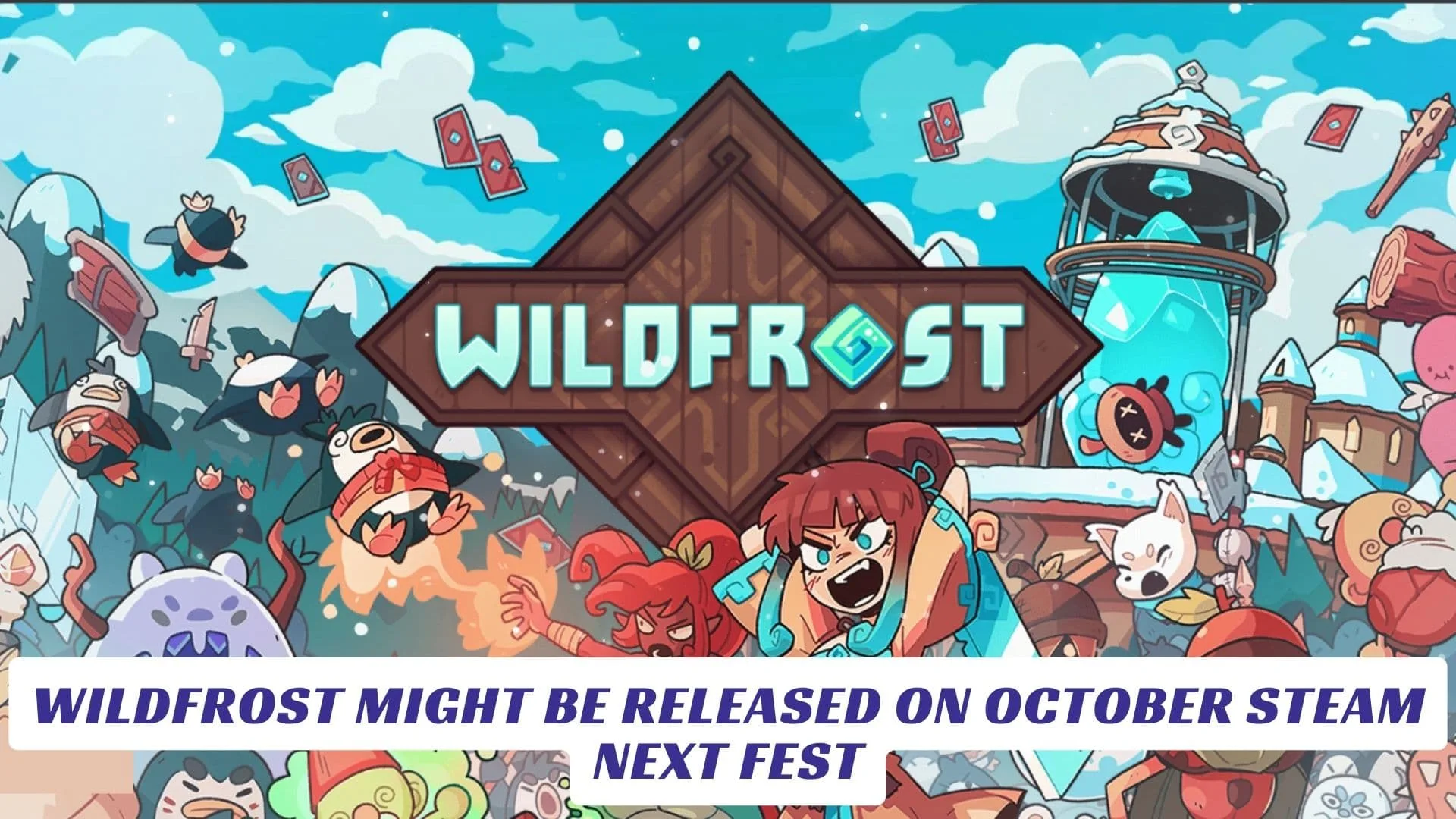 Wildfrost Might Be Released on October Steam Next Fest Wildfrost Might Be Released on October Steam Next Fest Lawod Cover 1