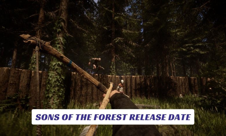 Sons of the Forest Release Date Sons of the Forest Release Date Lawod Cover 1