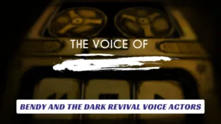 Bendy and the Dark Revival Voice Actors 3 Bendy-and-the-Dark-Revival-Voice-Actors-Lawod-Cover-1