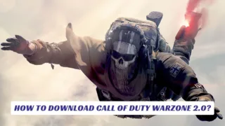 How to Download Call of Duty Warzone 2.0