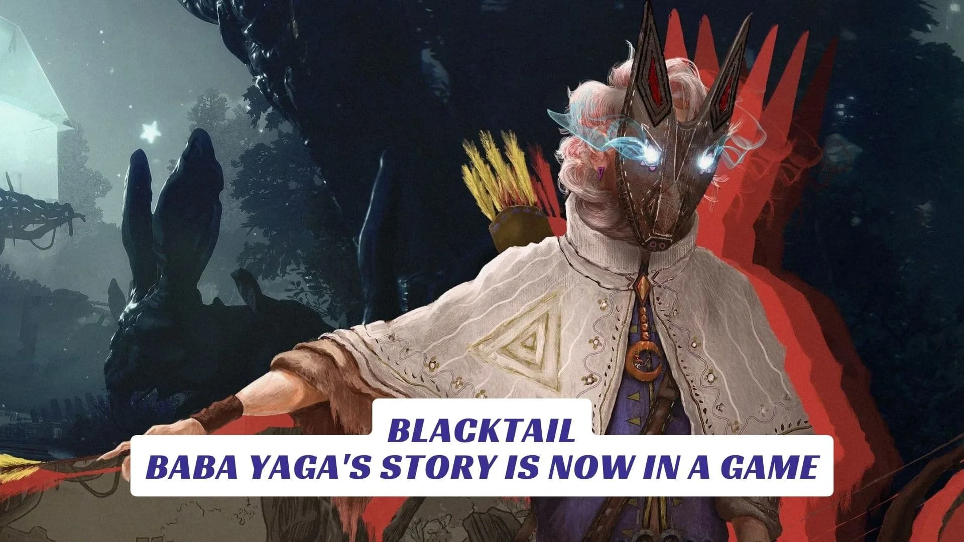 Blacktail Baba Yagas Story Is Now In A Game Lawod Cover 1