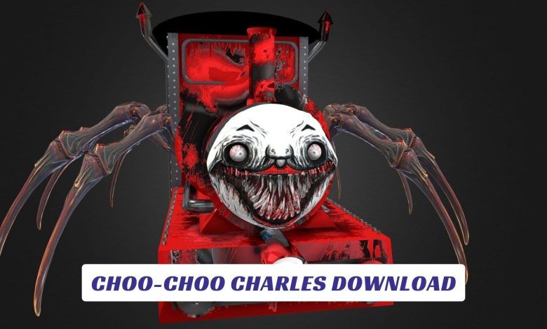 Choo-Choo Charles Download Choo Choo Charles Download