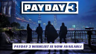 PayDay 3 Wishlist is Now Available Lawod Cover 1
