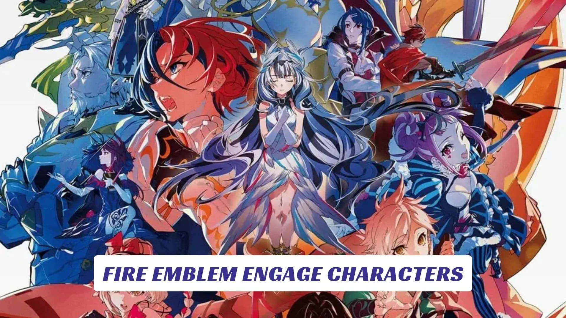 Fire Emblem Engage Characters