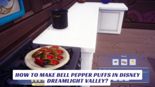 How to Make Bell Pepper Puffs in Disney Dreamlight Valley