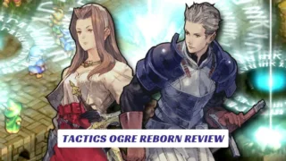 Tactics Ogre Reborn Review
