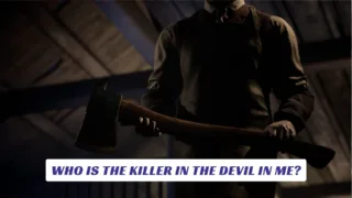 Who is the Killer in The Devil in Me