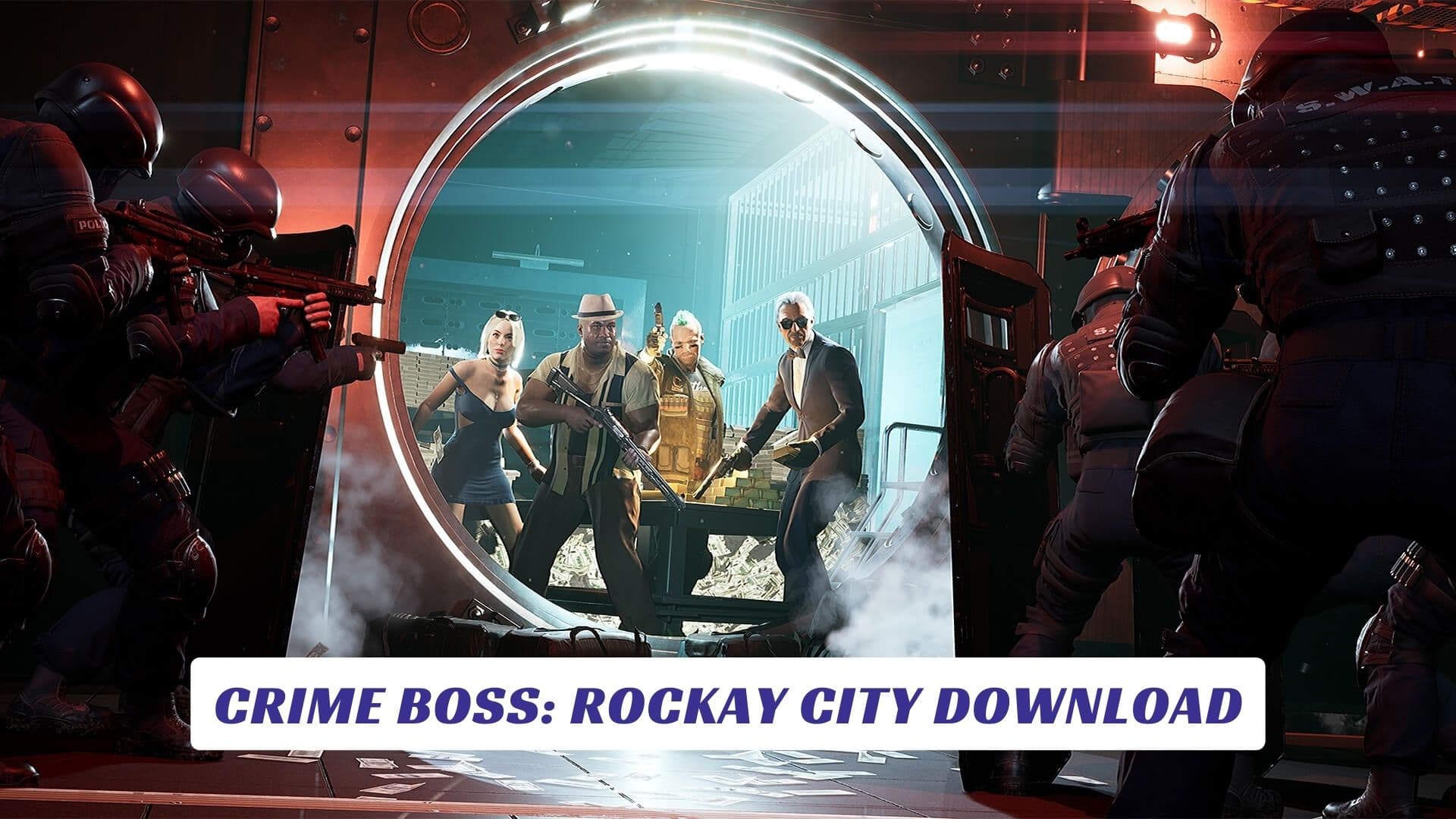 Crime Boss Rockay City Download Lawod Cover 1