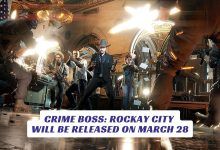 Crime Boss Rockay City Will Be Released on March 28 Lawod Cover 1