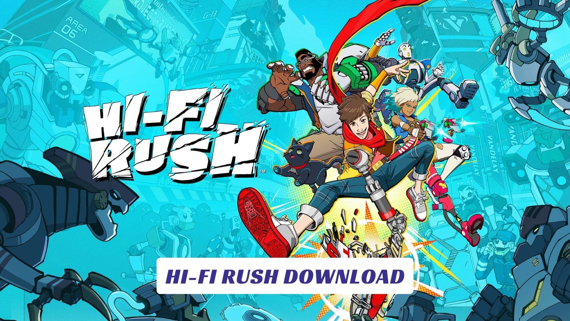 Hi-Fi Rush Download 3 Hi-Fi Rush Download Lawod Cover