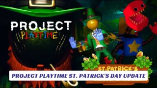 Project Playtime St. Patricks Day Update Lawod Cover