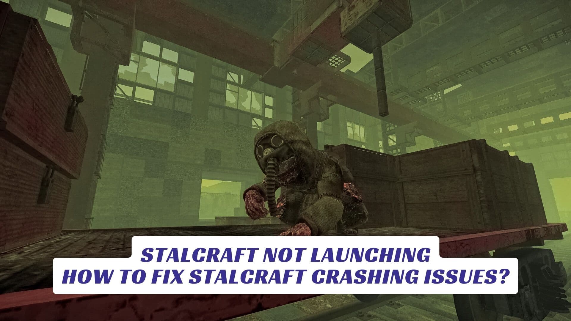 Stalcraft Not Launching Stalcraft Not Launching How to Fix Stalcraft Crashing Issues Lawod Cover 1