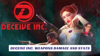 Deceive Inc. Weapons Damage and Stats Lawod Cover 1
