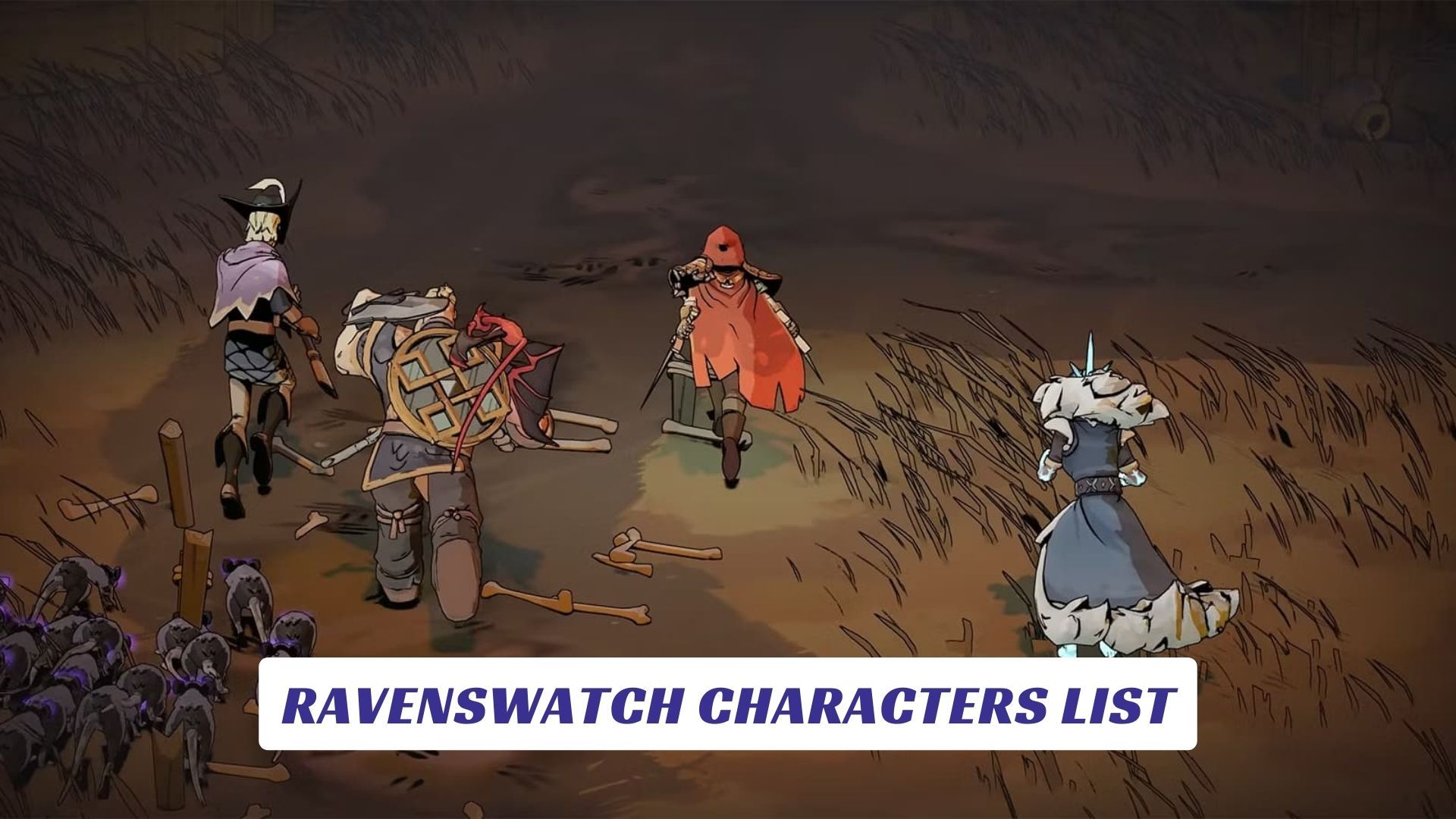 Ravenswatch Characters List Ravenswatch Characters List Lawod Cover