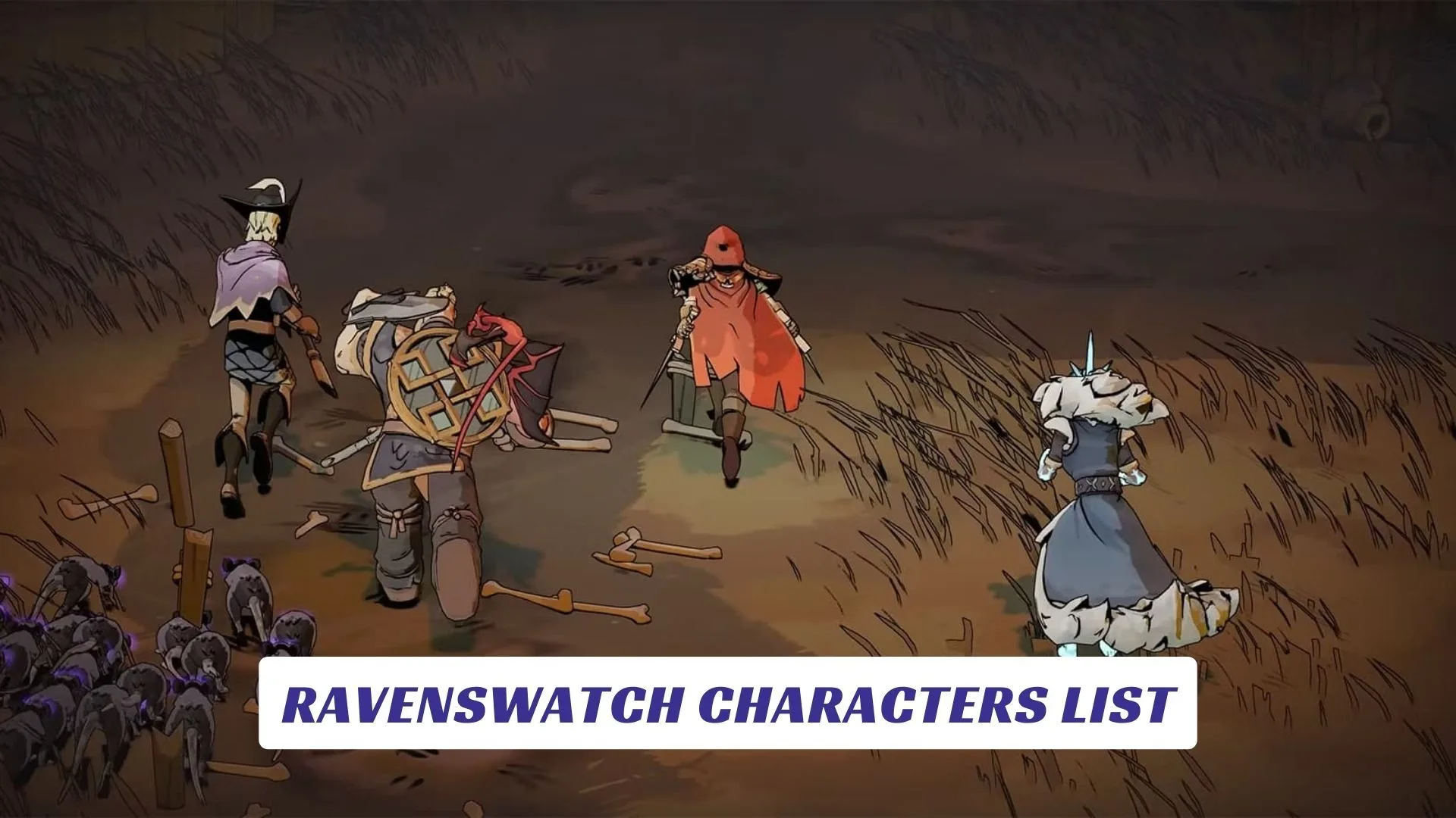 Ravenswatch Characters List Ravenswatch Characters List Lawod Cover