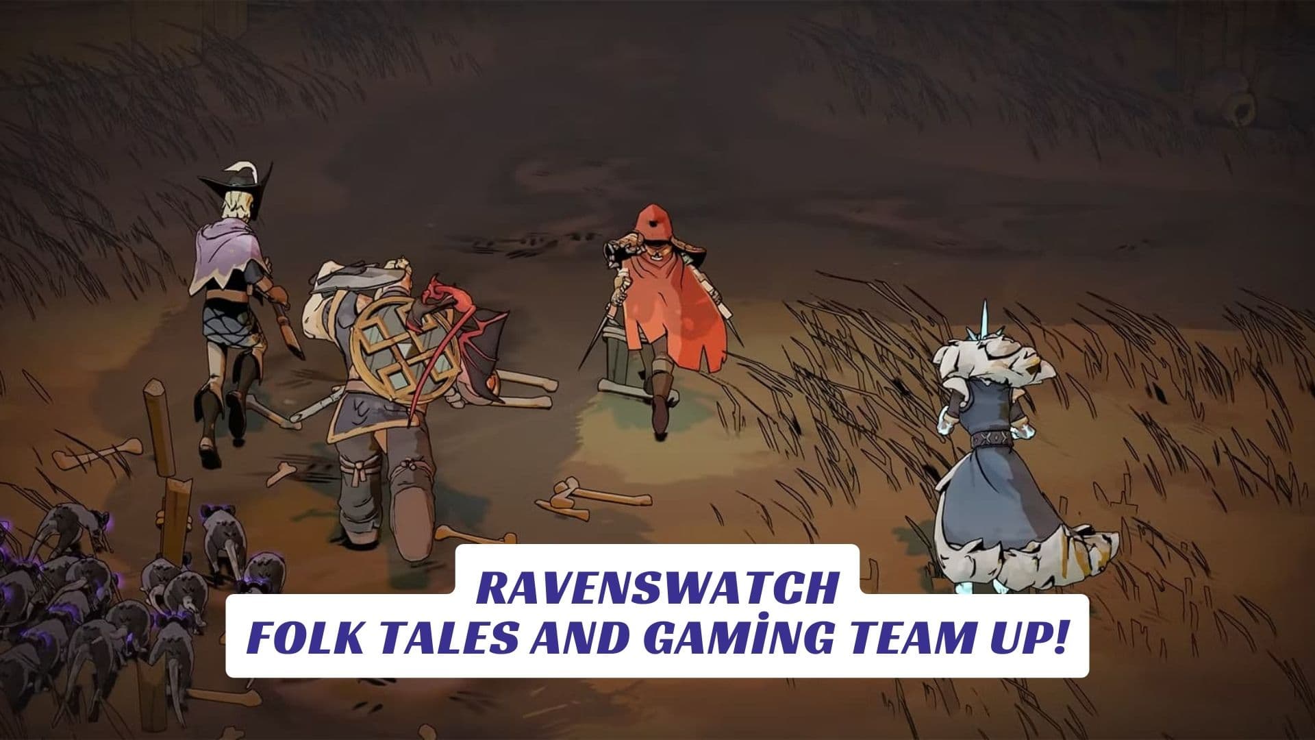 Ravenswatch - Folk Tales and Gaming Team Up! Ravenswatch Folk Tales and Gaming Team Up Lawod Cover 1