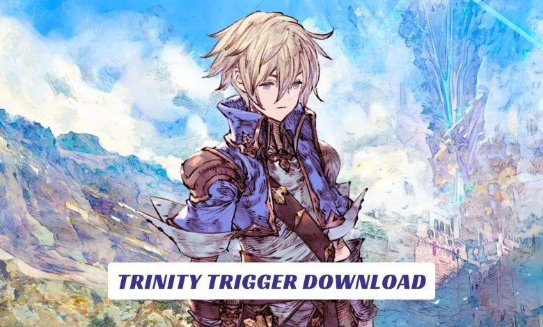 Trinity Trigger Download Trinity Trigger Download Lawod Cover 1
