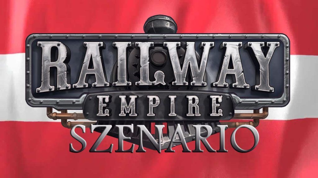 Top 5 Railway Empire 2 Mods 2 Austria Scenario Lawod ss