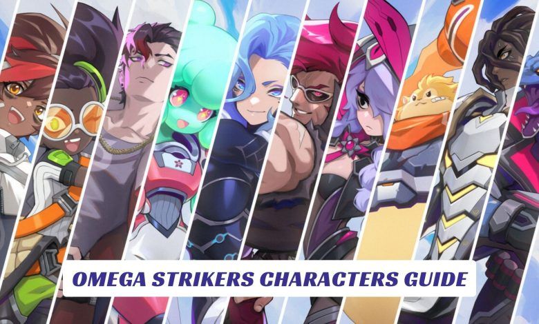 Omega Strikers Characters Guide Omega Strikers Characters Guide Lawod Cover