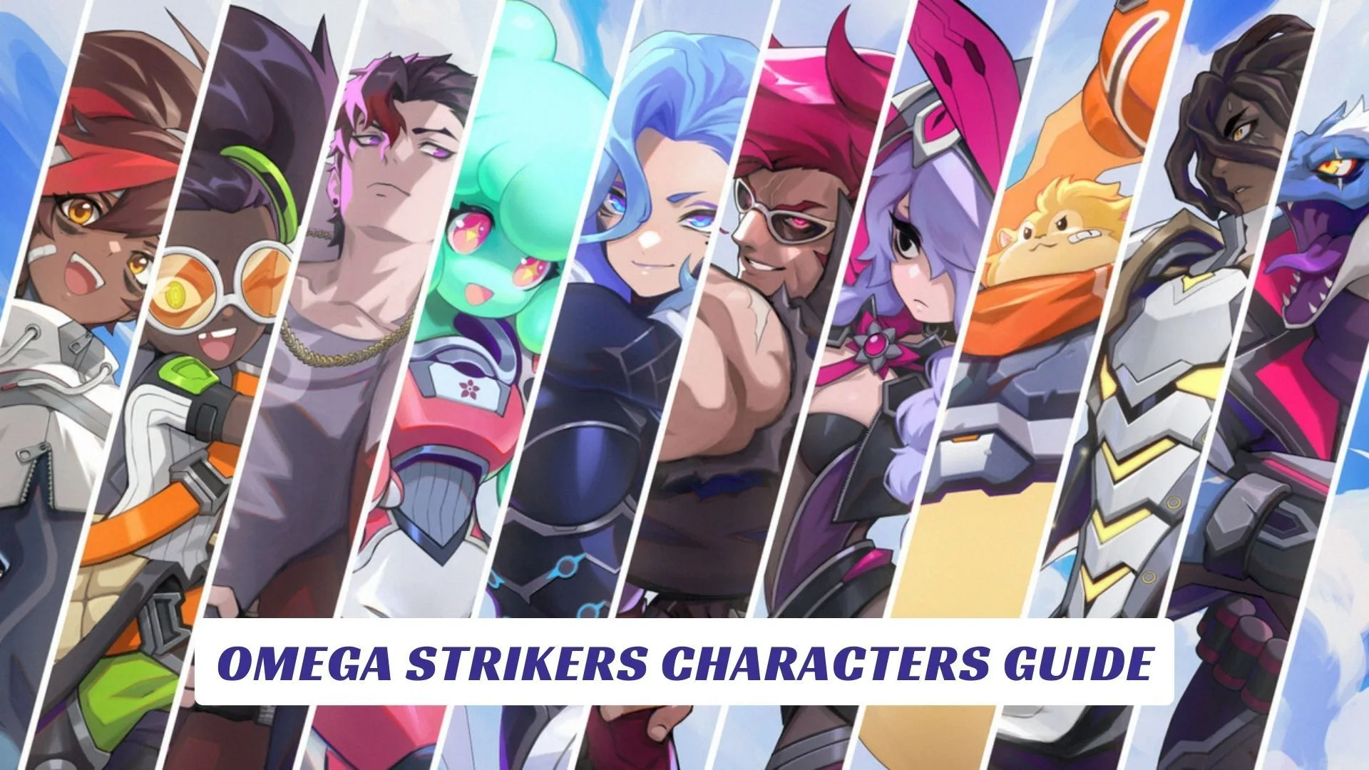 Omega Strikers Characters Guide Omega Strikers Characters Guide Lawod Cover
