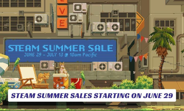 Steam Summer Sales Starting on June 29 Steam Summer Sales Starting on June 29 Lawod Cover