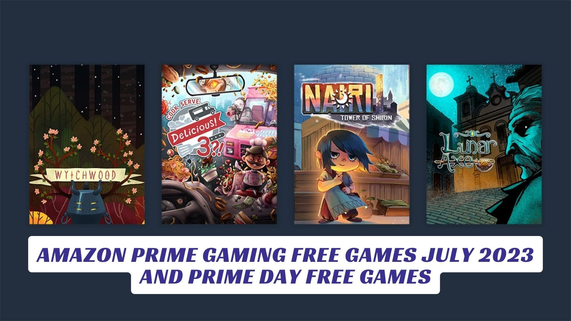 Amazon Prime Gaming Free Games July 2023 And Prime Day Free Games Lawod