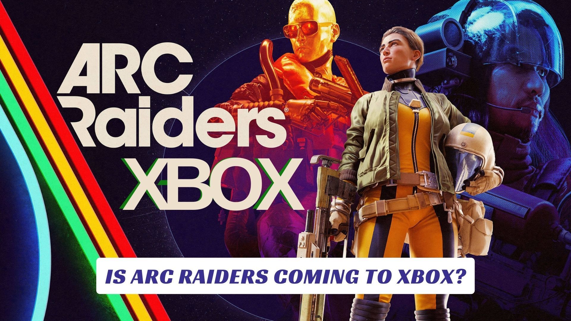 Is ARC Raiders Coming to Xbox? Is ARC Raiders Coming to Xbox Lawod Cover