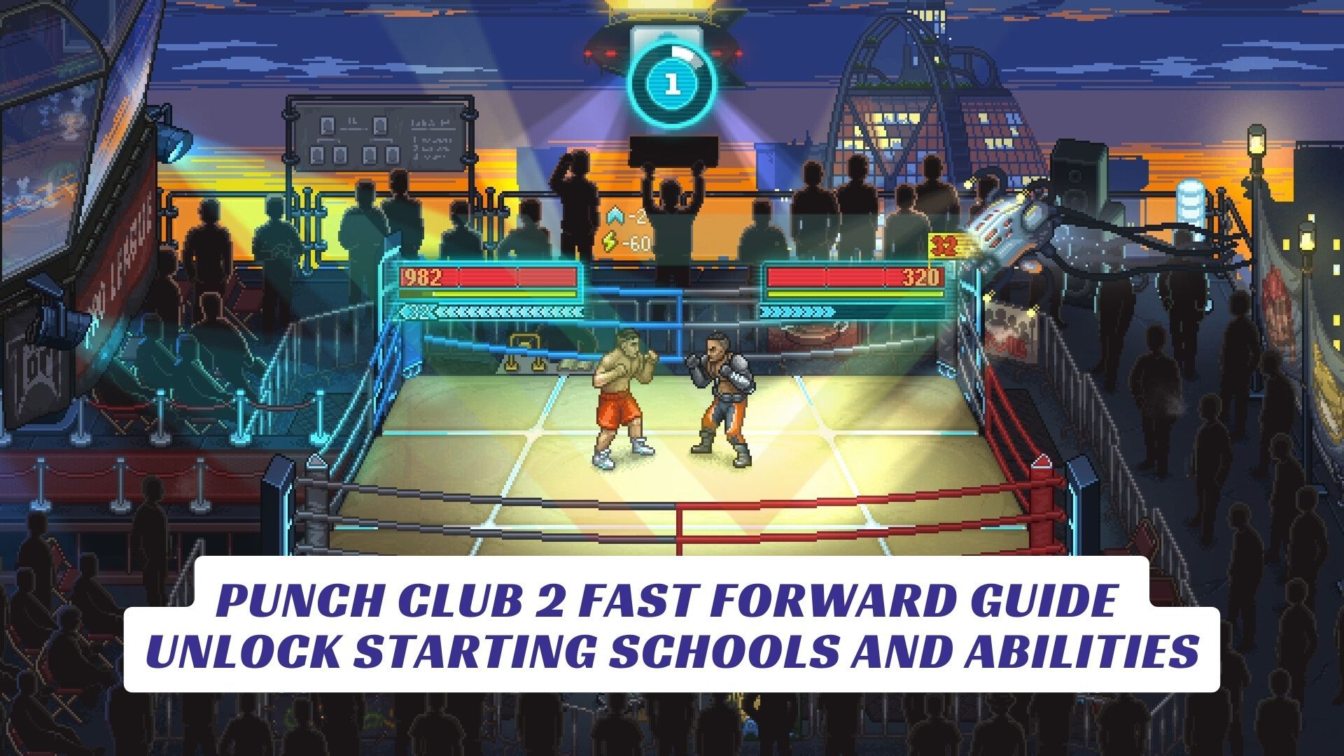 Punch Club 2 Fast Forward Guide Unlock Starting Schools and Abilities Lawod Cover