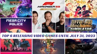Top 6 Releasing Video Games Until July 31 Lawod Cover