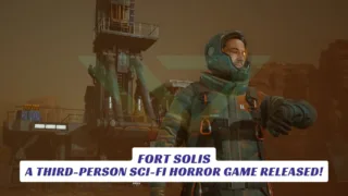 Fort Solis - A Third-Person Sci-Fi-Horror Game Released! 13 Fort Solis A Third Person Sci Fi Horror Game Released Lawod Cover