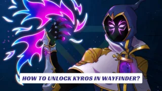 How to Unlock Kyros in Wayfinder Lawod Cover