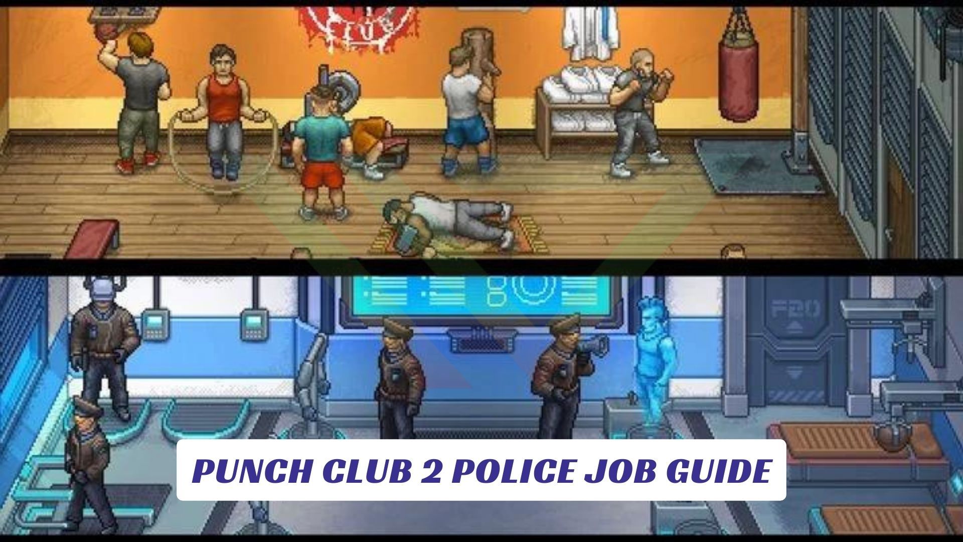 Punch Club 2 Police Job Guide Punch Club 2 Police Job Guide Lawod Cover