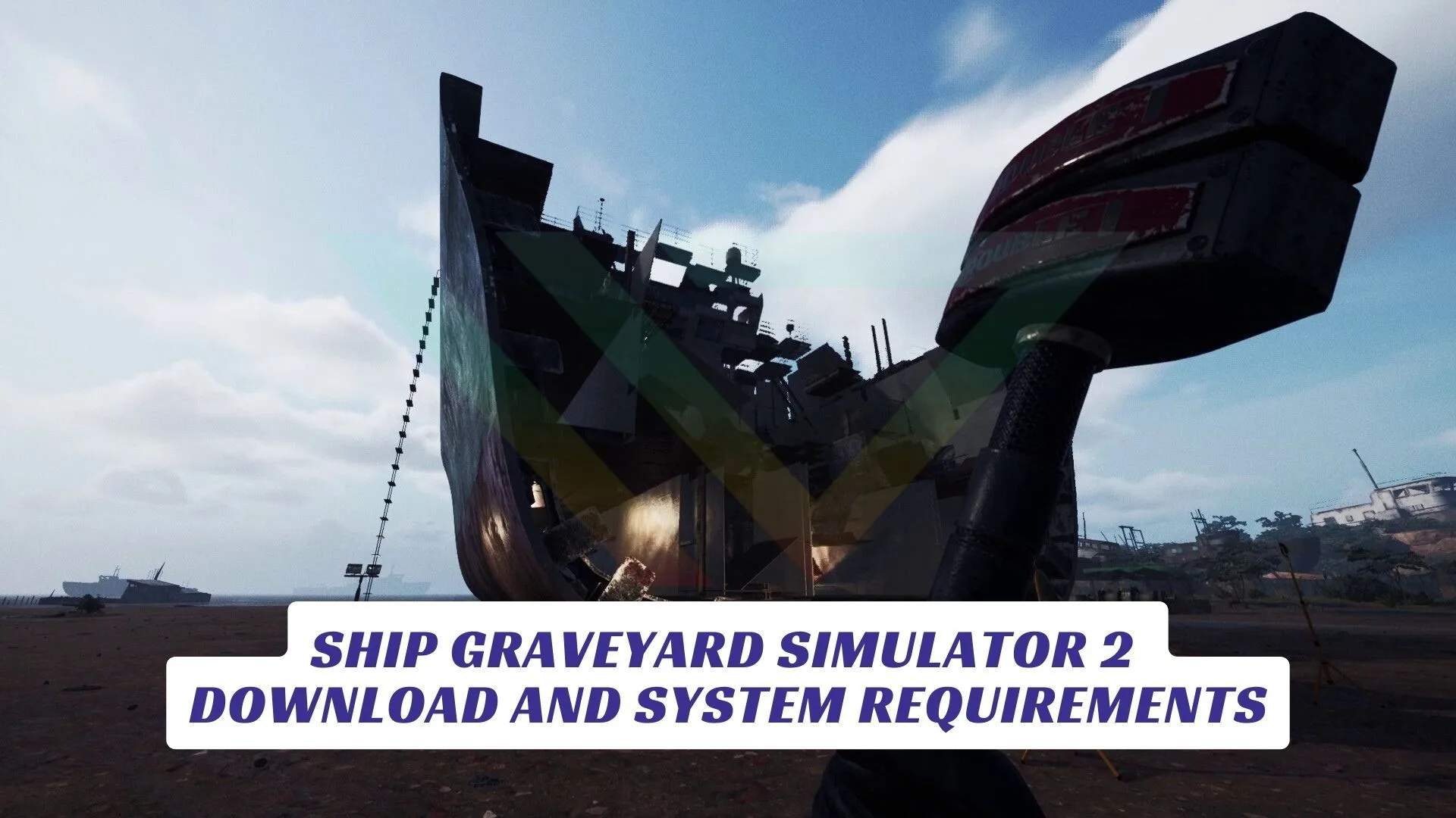 Ship Graveyard Simulator 2 Download and System Requirements Lawod Cover