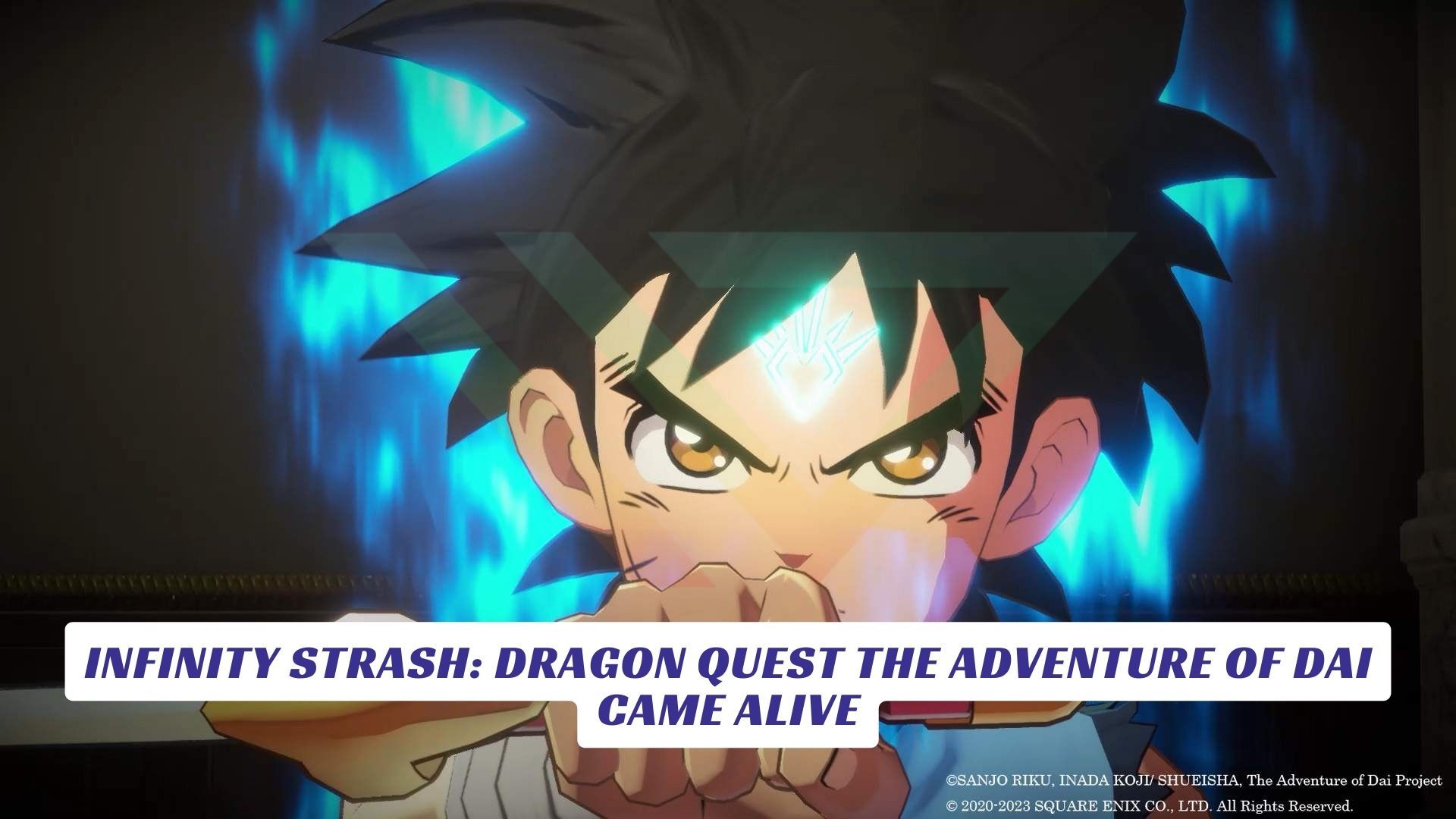 Infinity Strash: Dragon Quest The Adventure of Dai Came Alive Infinity Strash Dragon Quest The Adventure of Dai Came Alive Lawod Cover