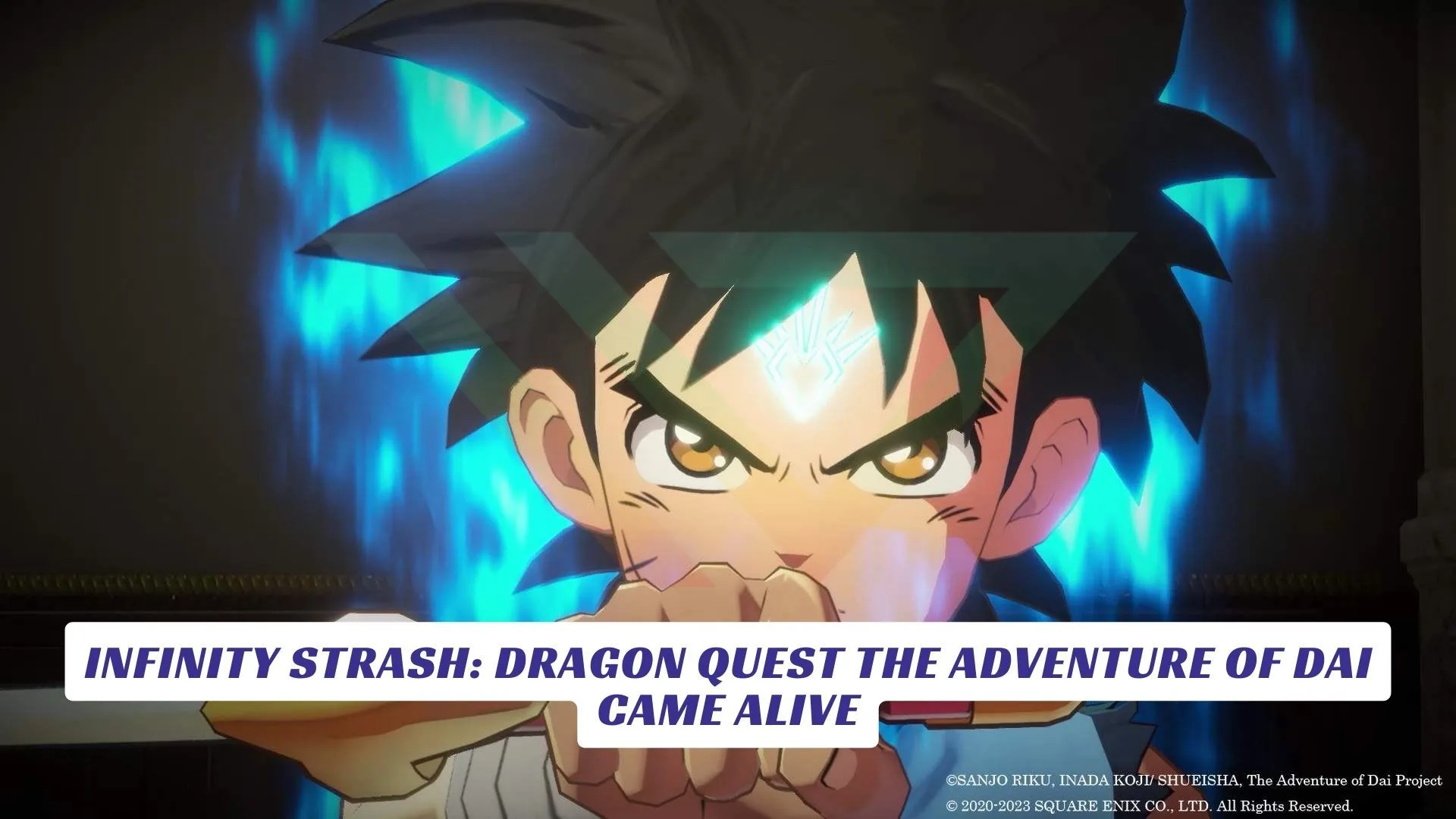 Infinity Strash: Dragon Quest The Adventure of Dai Came Alive Infinity Strash Dragon Quest The Adventure of Dai Came Alive Lawod Cover