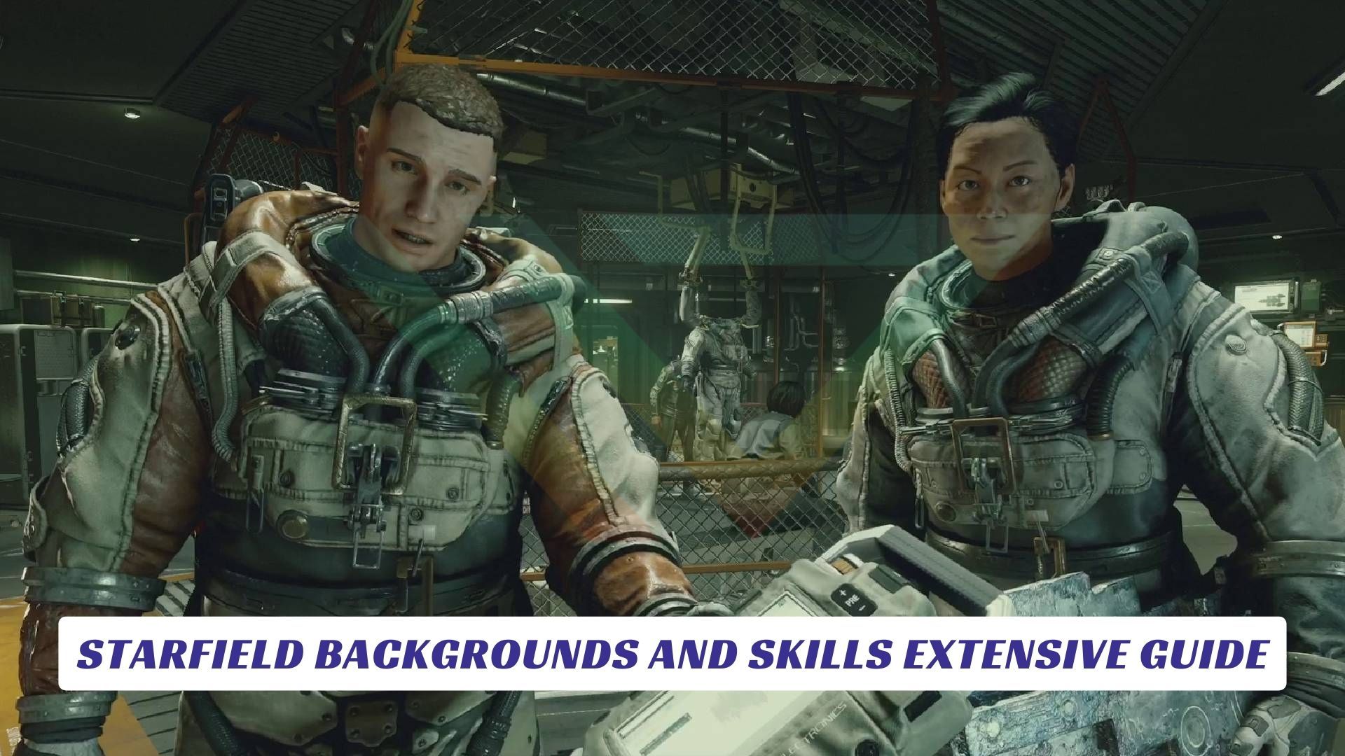 Starfield Backgrounds and Skills Extensive Guide Lawod Cover