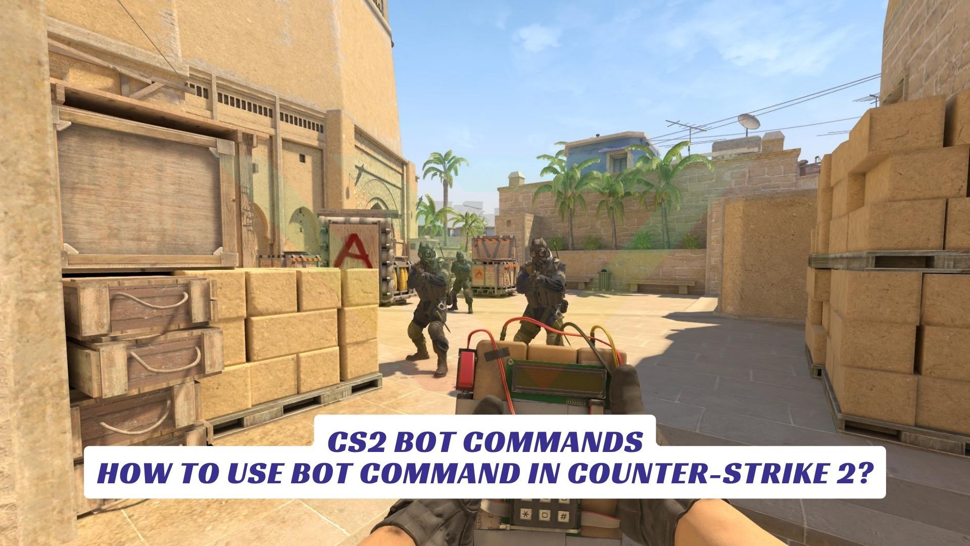 CS2 Bot Commands How to Use Bot Command in Counter Strike 2 Lawod Cover