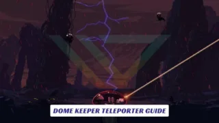 Dome Keeper Teleporter Guide 15 Dome Keeper Teleporter Guide Lawod Cover